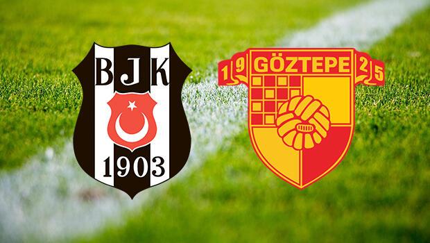 Beşiktaş Göztepe maçı ne zaman saat kaçta ve hangi kanalda?