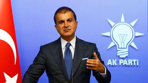 AK Parti Sözcüsü Çelik: Reddediyoruz ve protesto ediyoruz