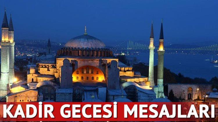 Kadir Gecesi mesajlarıyla dostlarınıza bu günü anlamlı kılın! İşte en anlamlı Kadir Gecesi mesajları