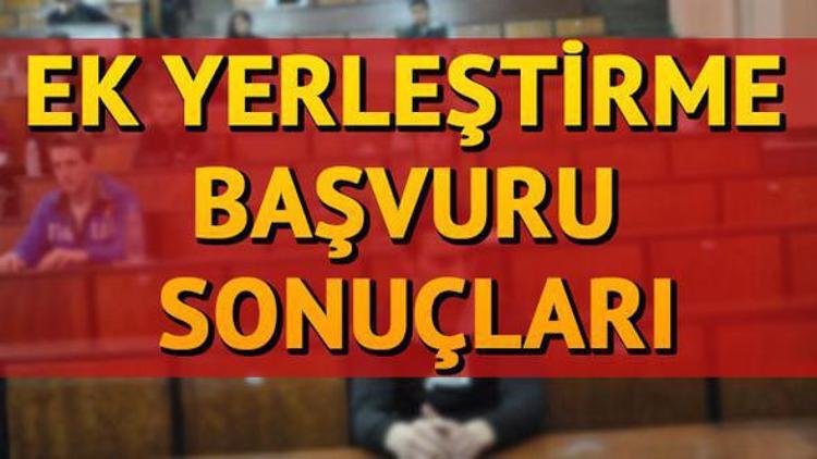 LYS ek yerleştirme sonuçları bugün açıklanır mı? ÖSYM 2017 takvimi