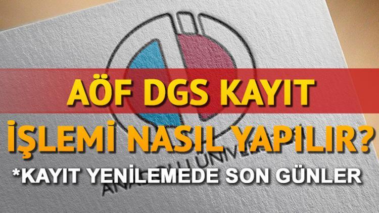 AÖF kayıt yenileme işlemi için son gün! DGS devam ediyor!