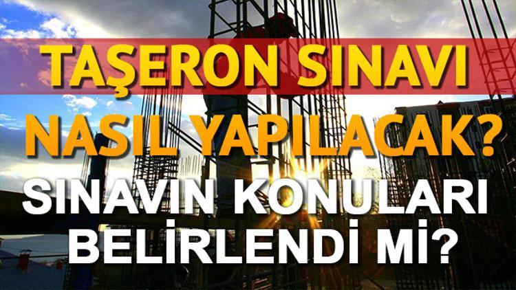 Taşerona kadro sınavı ne zaman hangi gün yapılacak? Taşerona kadro sınavı hangi sorulardan oluşacak?