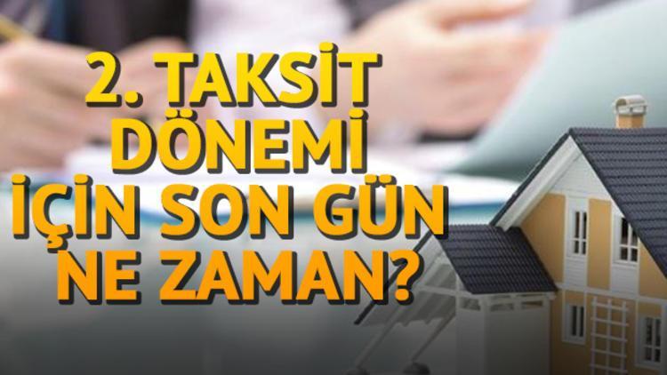 Emlak vergisi 2. taksit ödemeleri ne zaman?