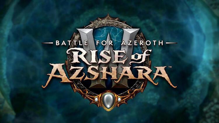 Battle for Azeroth: Rise of Azshara güncellemesi yayında!