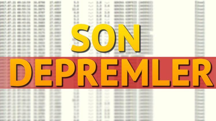 11 Temmuz Kandilli son depremler listesi! Nerede deprem oldu?