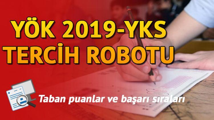 YÖK YKS Atlas tercih robotu nasıl kullanılır?