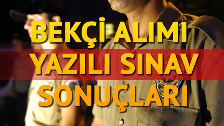 Bekçi alımı sınav sonuçları ne zaman açıklanacak? Değerlendirme nasıl yapılıyor?