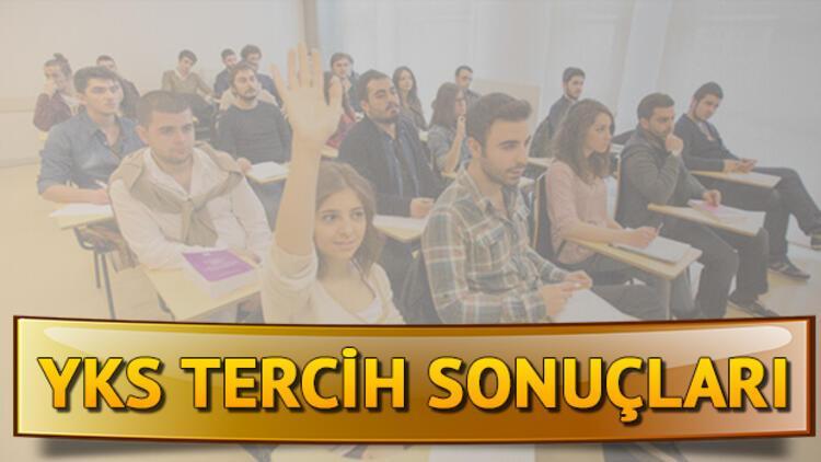 Üniversite (YKS) tercih sonuçları ÖSYM tarafından açıklandı - Üniversite kayıtları ne zaman?