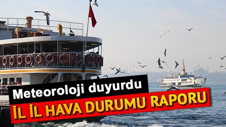 Bayramın ikinci günü hava nasıl olacak? 12 Ağustos hava durumu tahminleri