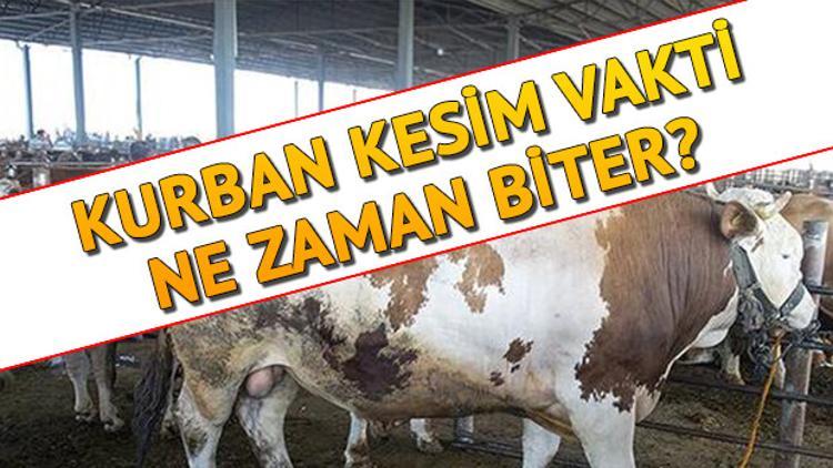 Kurban en son ne zamana kadar kesilir? Kurban kesim vakti ne zaman biter?
