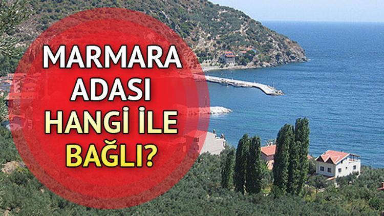 Marmara Adası harita üzerinde nerede? Marmara Adası hangi ilde?