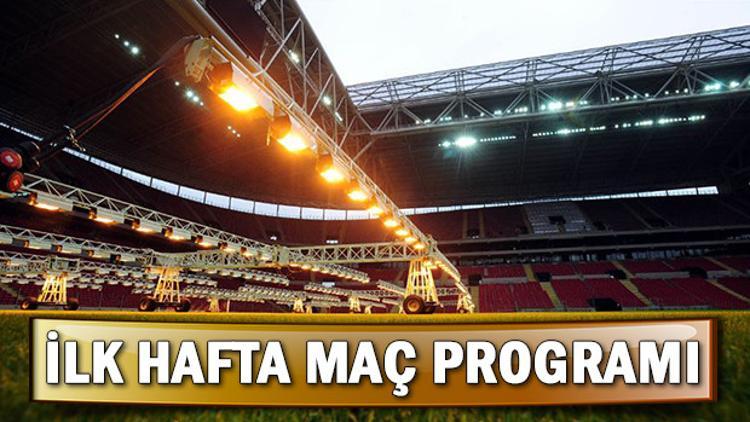 Süper Lig ilk hafta maçları ne zaman başlayacak? İlk hafta programı belli oldu