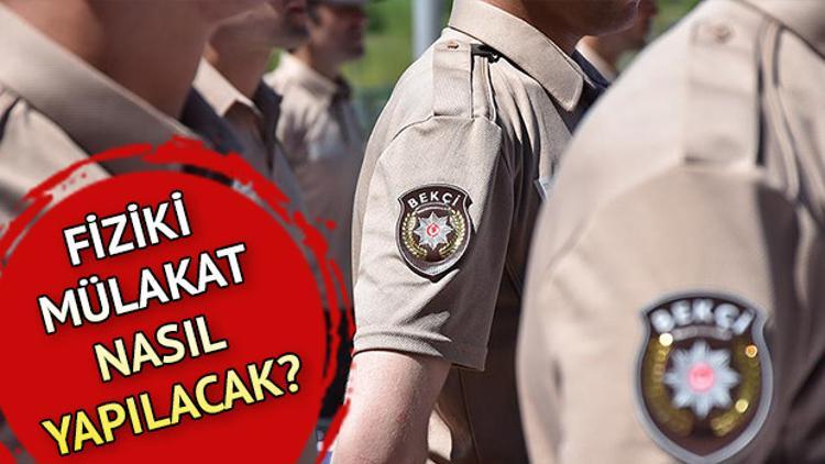 Bekçilik fiziksel yeterlilik ve sözlü sınavı ne zaman?