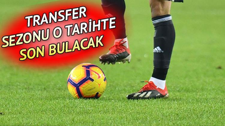 Transfer dönemi ne zaman kapanıyor?