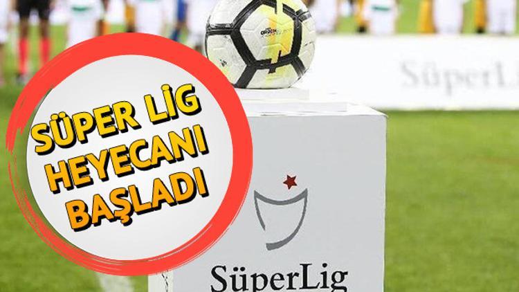 Süper Lig heyecanı başladı.. İşte ligin ilk hafta maçları